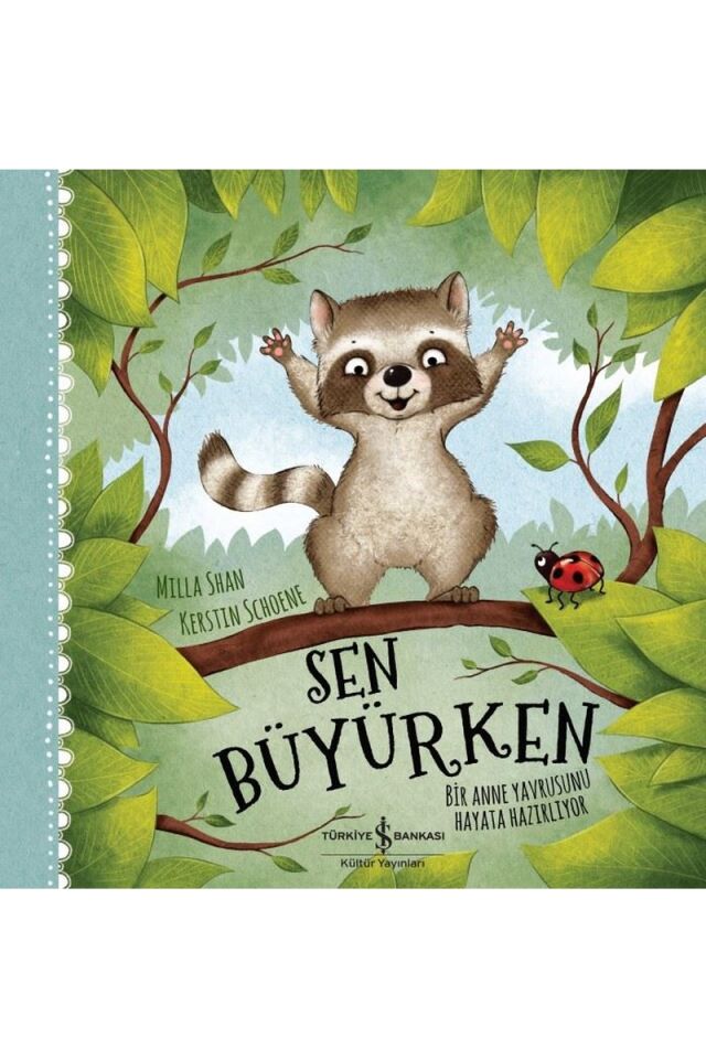 Sen Büyürken-Bir Anne Yavrusunu Hay, Clz - MILLA SHAN