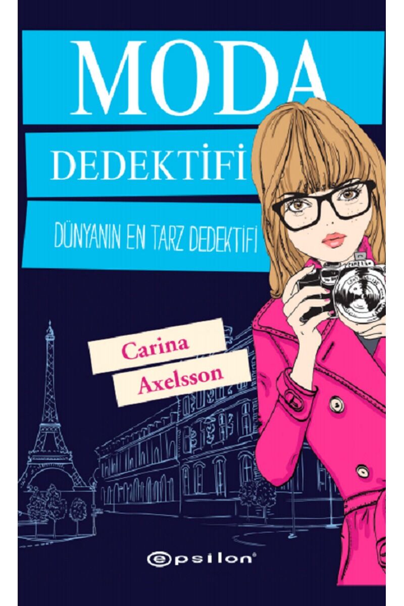 Moda Dedektifi-Dünyanın En Tarz Ded, Clz - CARINA AXELSSON