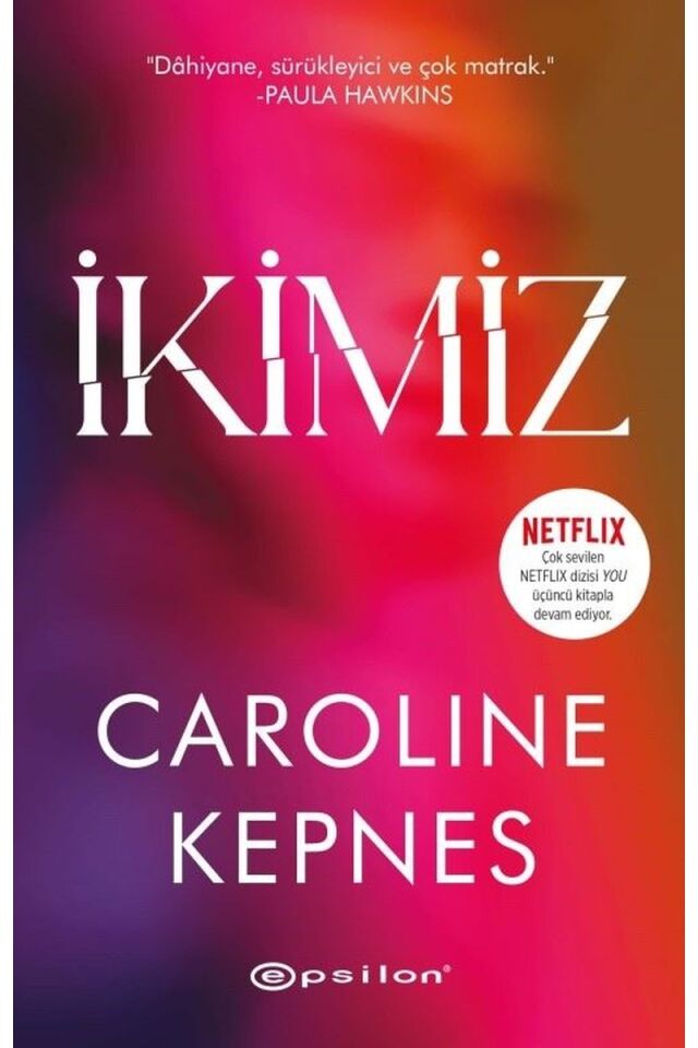 İkimiz, Clz - CAROLINE KEPNES
