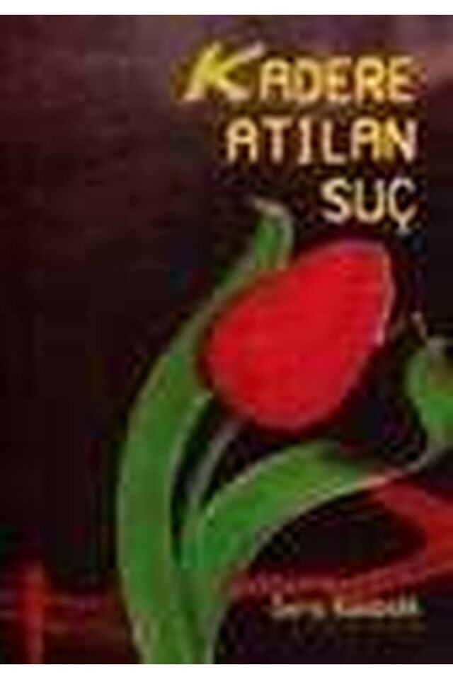 Kadere Atılan Suç