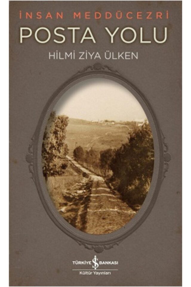Posta Yolu, Clz - HILMI ZIYA ÜLKEN