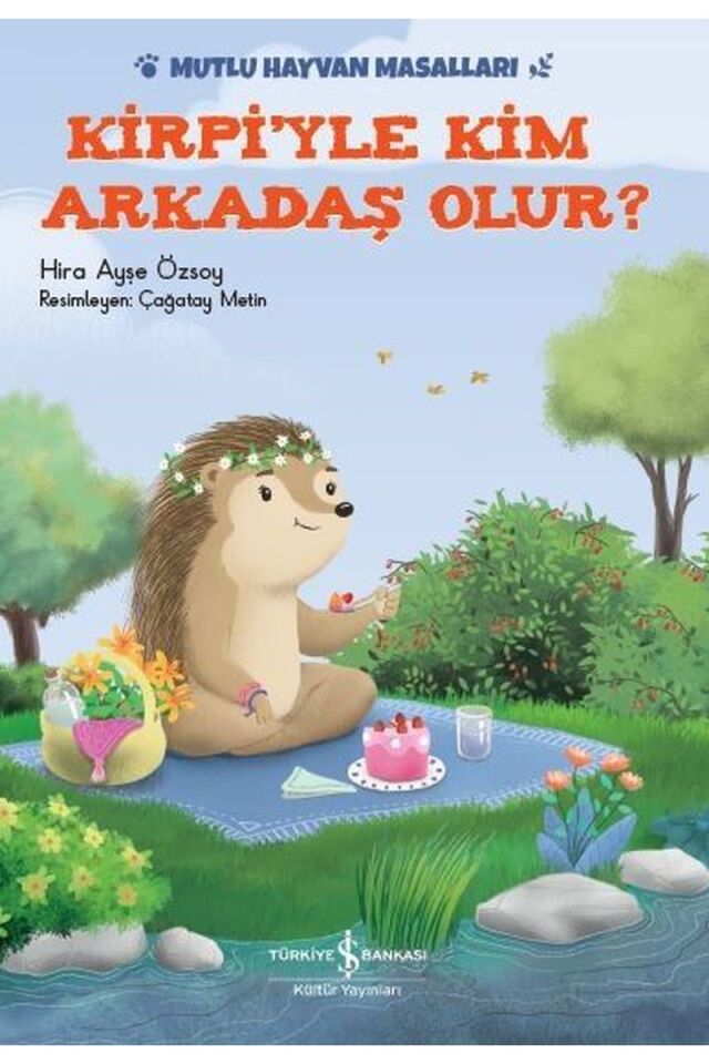 Kirpiyle Kim Arkadaş Olur?-Mutlu Ha, Clz - HIRA AYŞE ÖZSOY