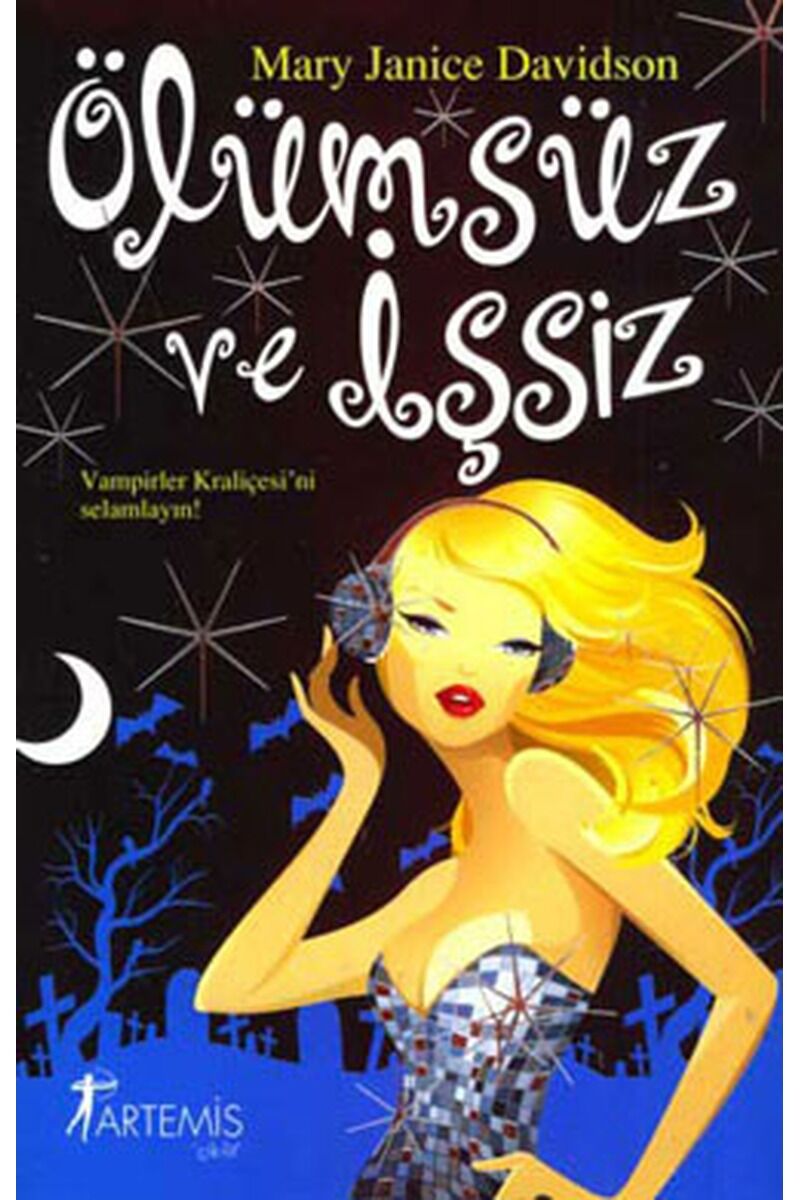 Ölümsüz ve İşsiz, Clz - MARY JANICE DAVIDSON