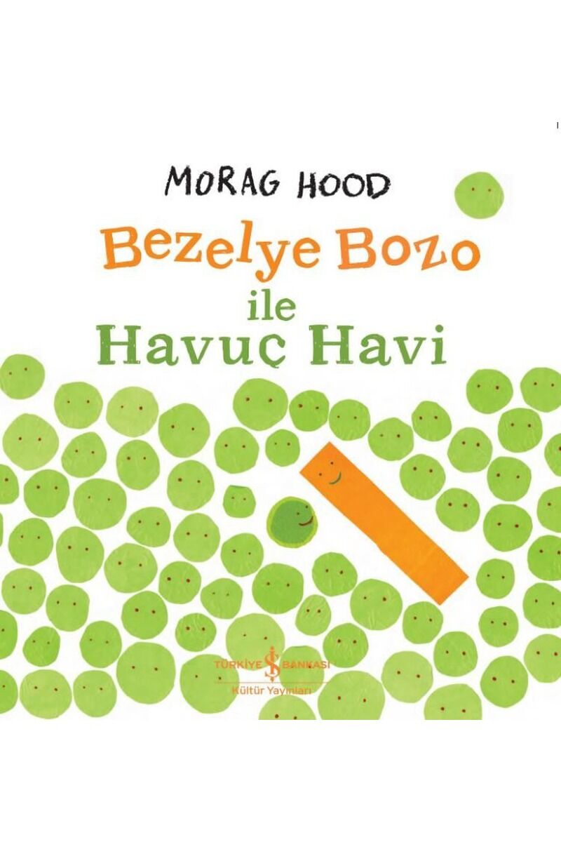 Bezelye ve Havuç Havi, Clz - MORAG HOOD