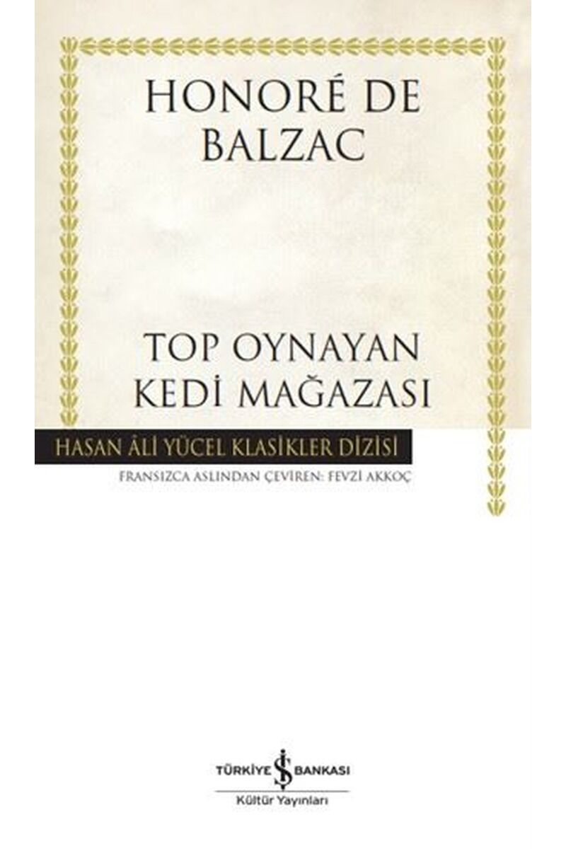 Top Oynayan Kedi Mağazası-Hasan Ali, Clz - HONORE DE BALZAC