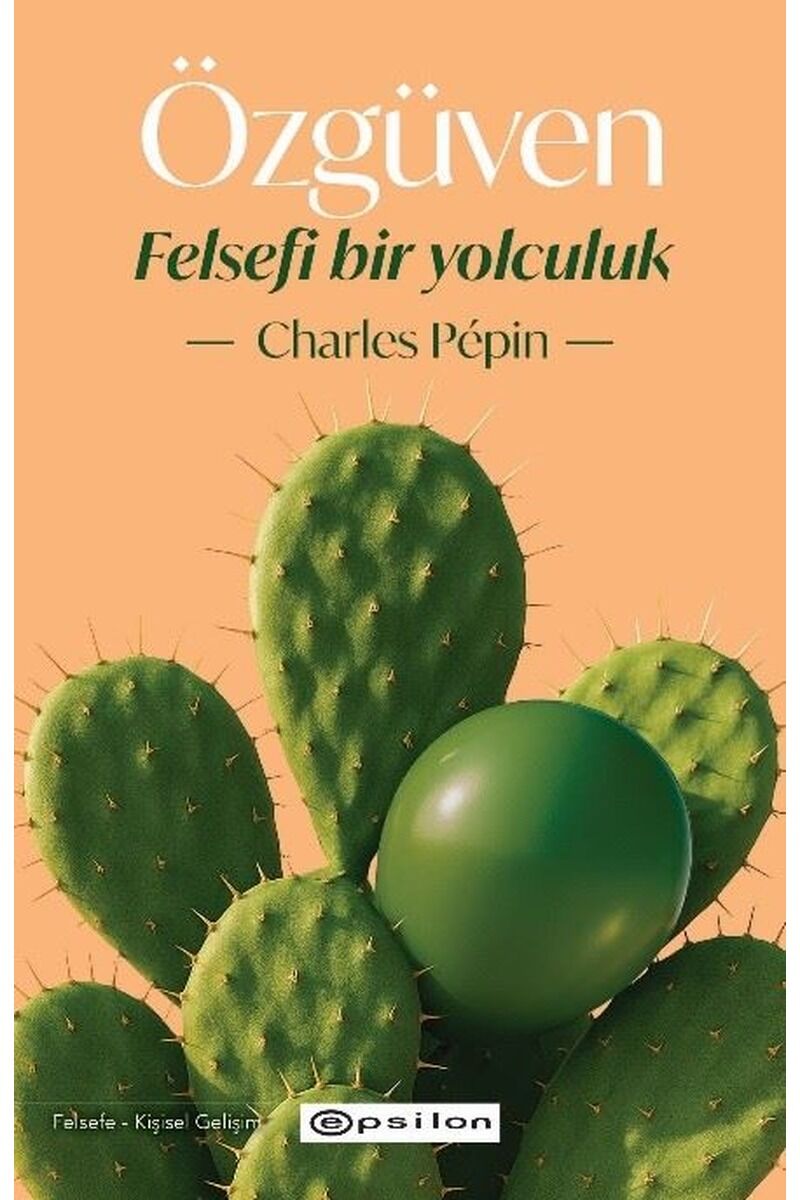 Özgüven-Felsefi Bir Yolculuk, Clz - CHARLES PEPIN