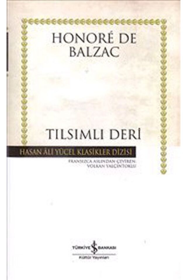 Tılsımlı Deri-Hasan Ali Yücel Klasi, Clz - HONORE DE BALZAC