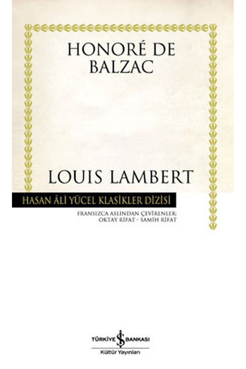 Louis Lambert-Hasan Ali Yücel Klasi, Clz - HONORE DE BALZAC