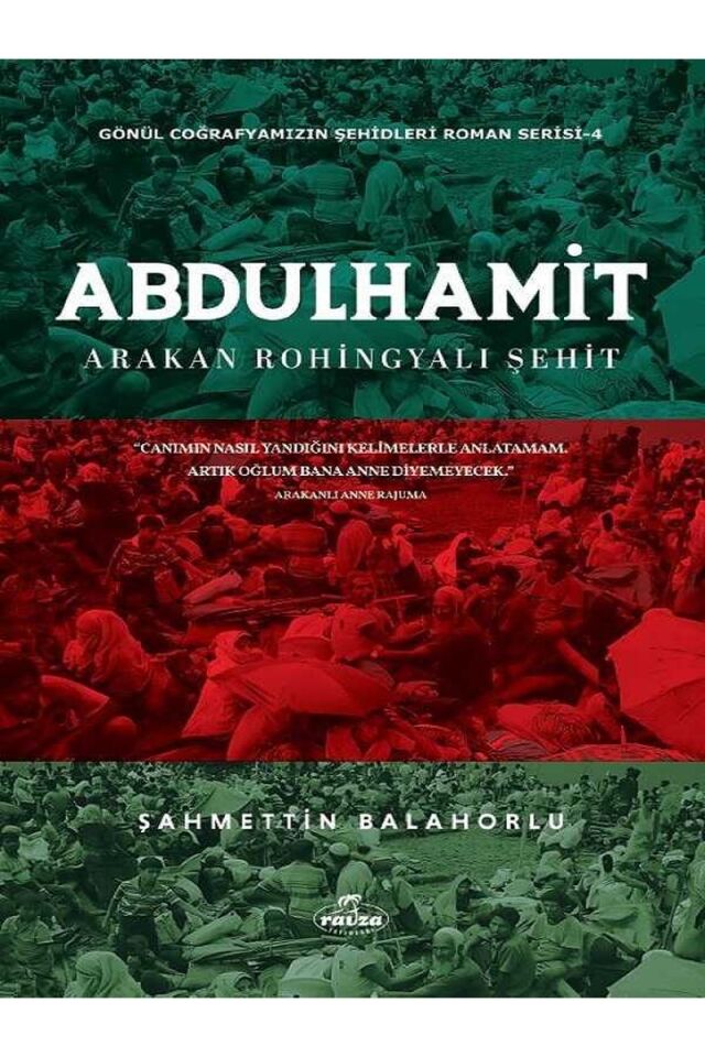 Abdülhamit;Arakan Rohingyalı Şehit