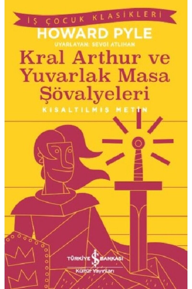 Kral Arthur ve Yuvarlak Masa Şövaly, Clz - HOWARD PYLE