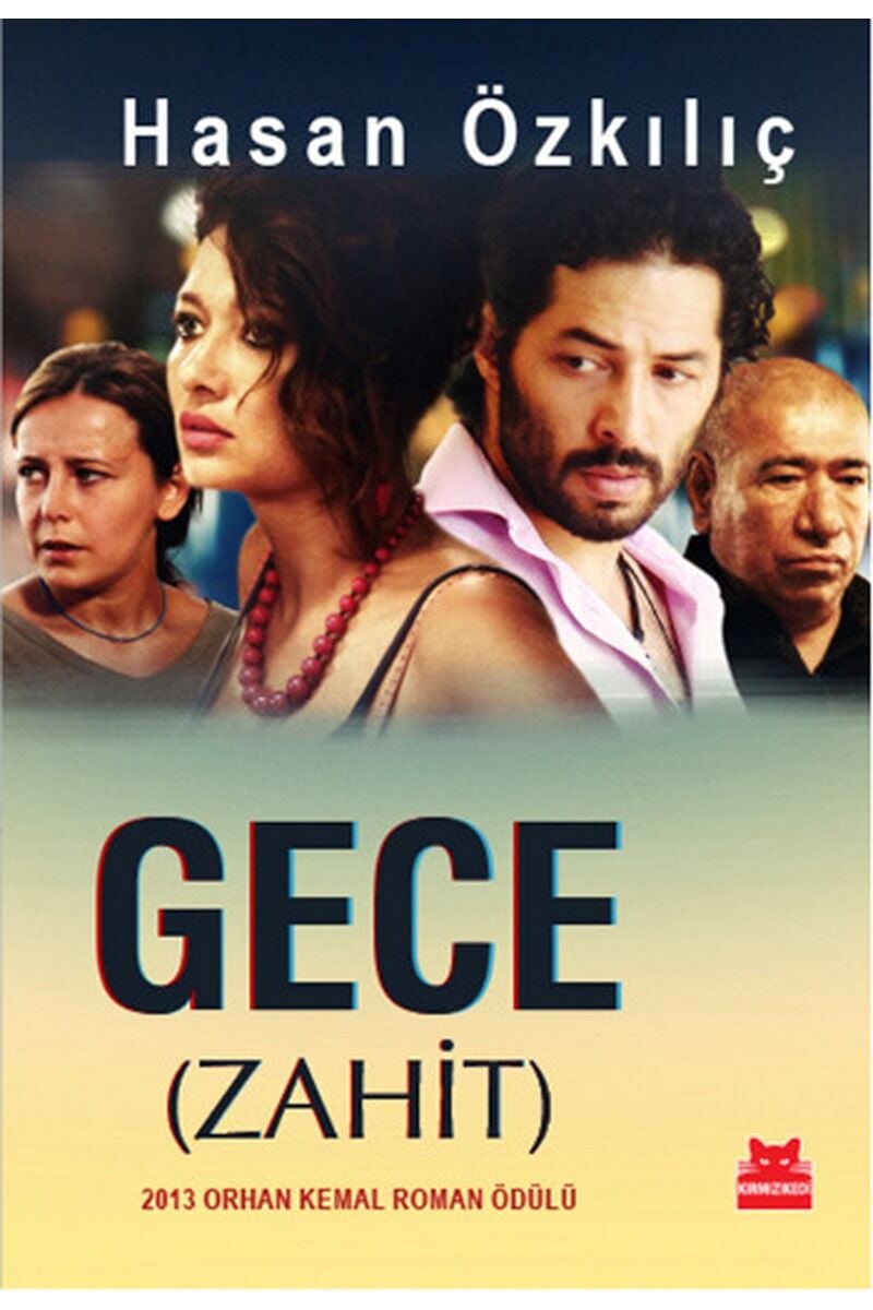 Gece-Zahit, Clz - HASAN ÖZKILIÇ