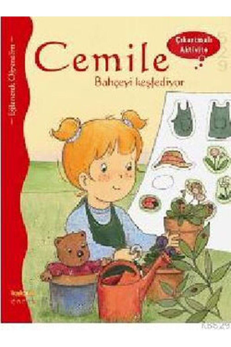 Cemile Bahçeyi Keşfediyor-Çıkartmal, Clz - ALINE DE PETINGY