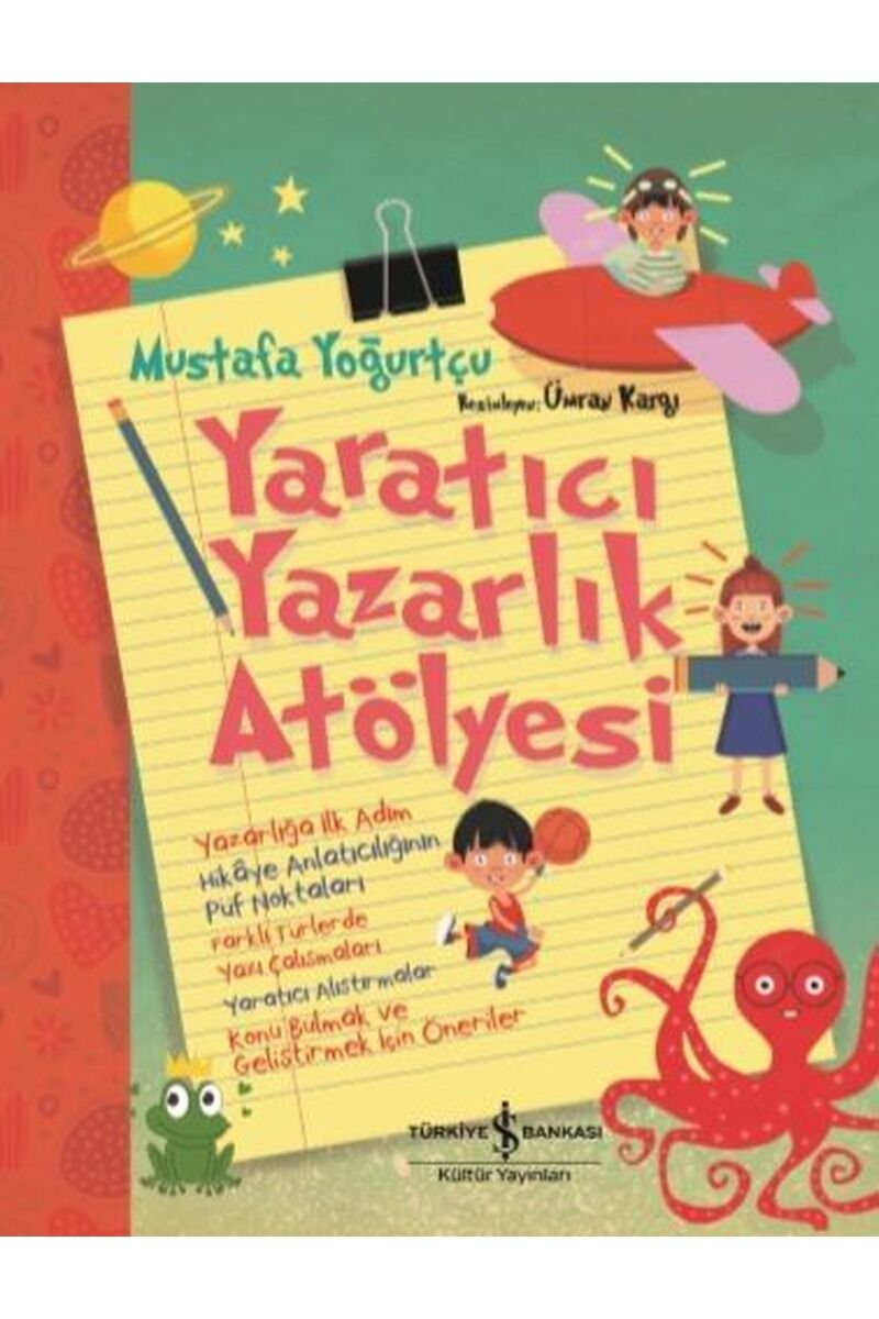 Yaratıcı Yazarlık Atölyesi, Clt - MUSTAFA YOĞURTÇU