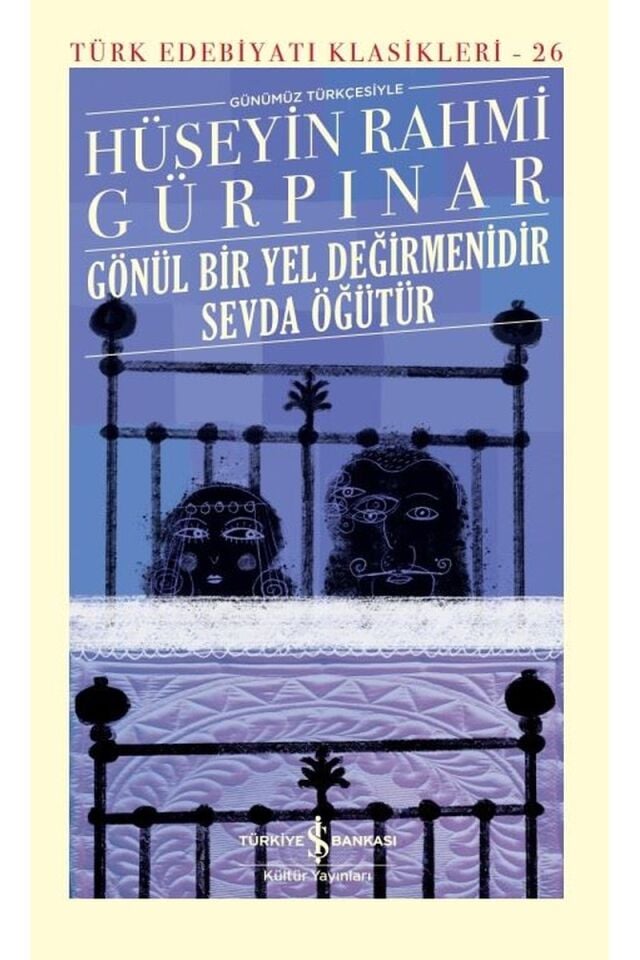 Gönül Bir Yel Değirmenidir Sevda Öğ, Clt - HÜSEYIN RAHMI GÜRPINAR