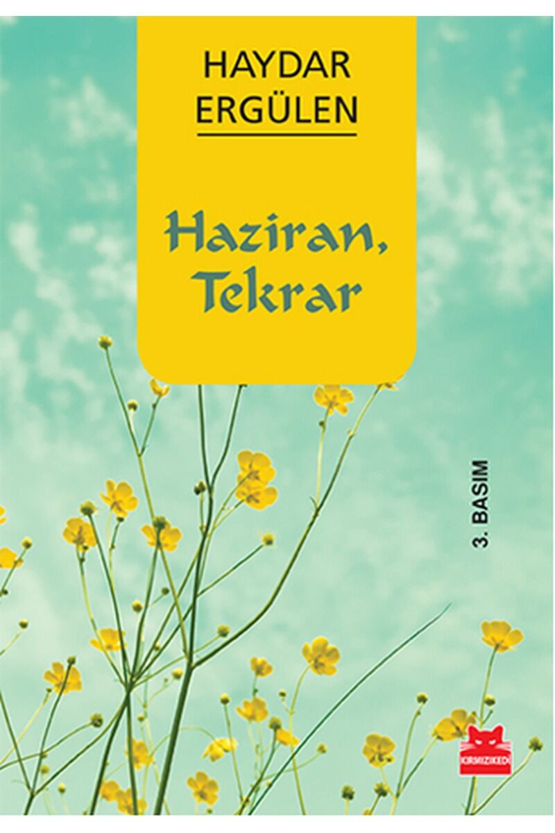 Haziran, Tekrar, Clz - HAYDAR ERGÜLEN