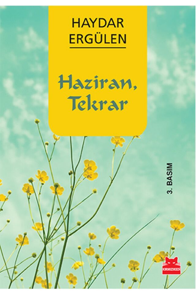 Haziran, Tekrar, Clz - HAYDAR ERGÜLEN