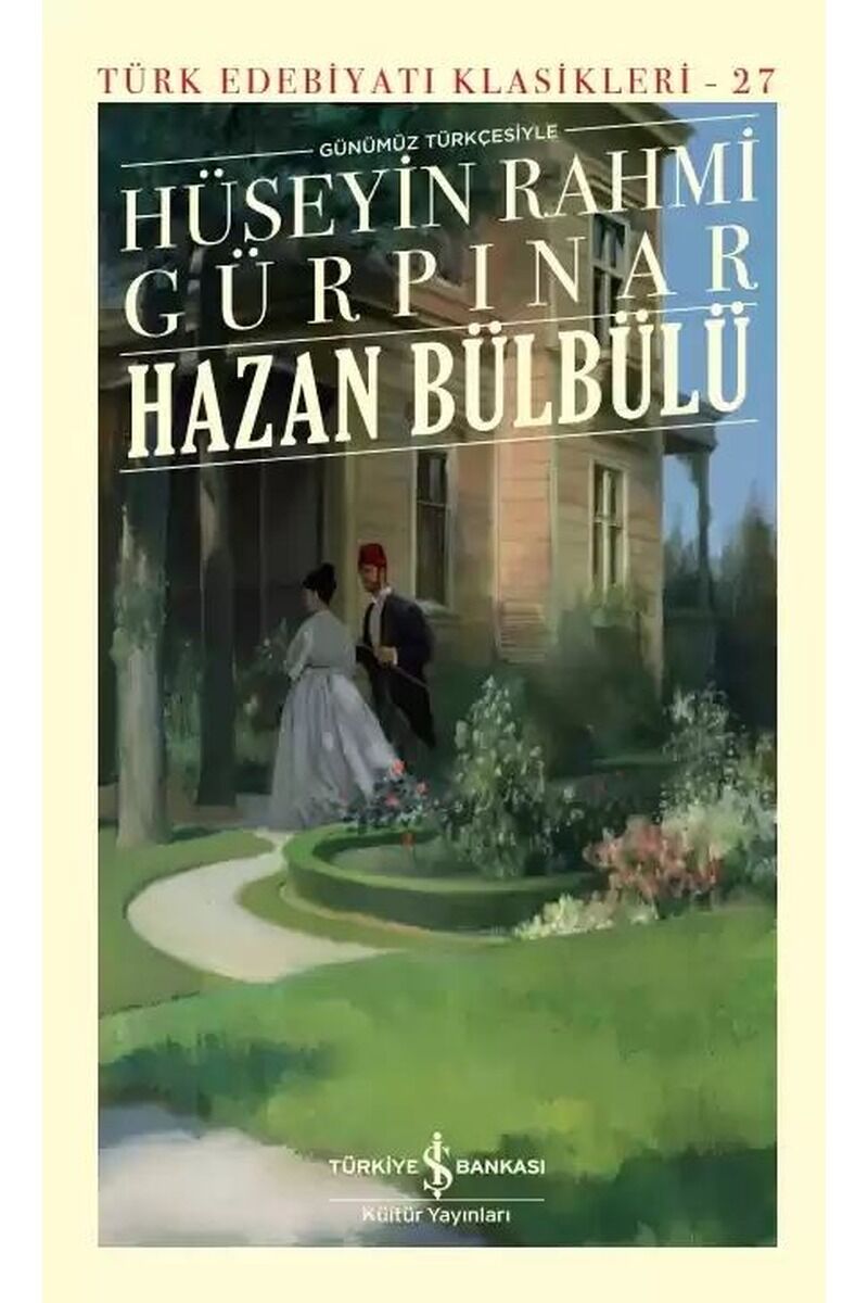 Günümüz Türkçesiyle Hazan Bülbülü-T, Clt - HÜSEYIN RAHMI GÜRPINAR