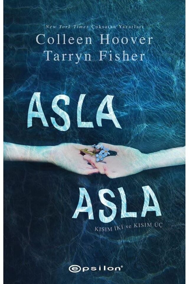 Asla Asla-Kısım 2 ve Kısım 3, Clz - COLLEEN HOOVER