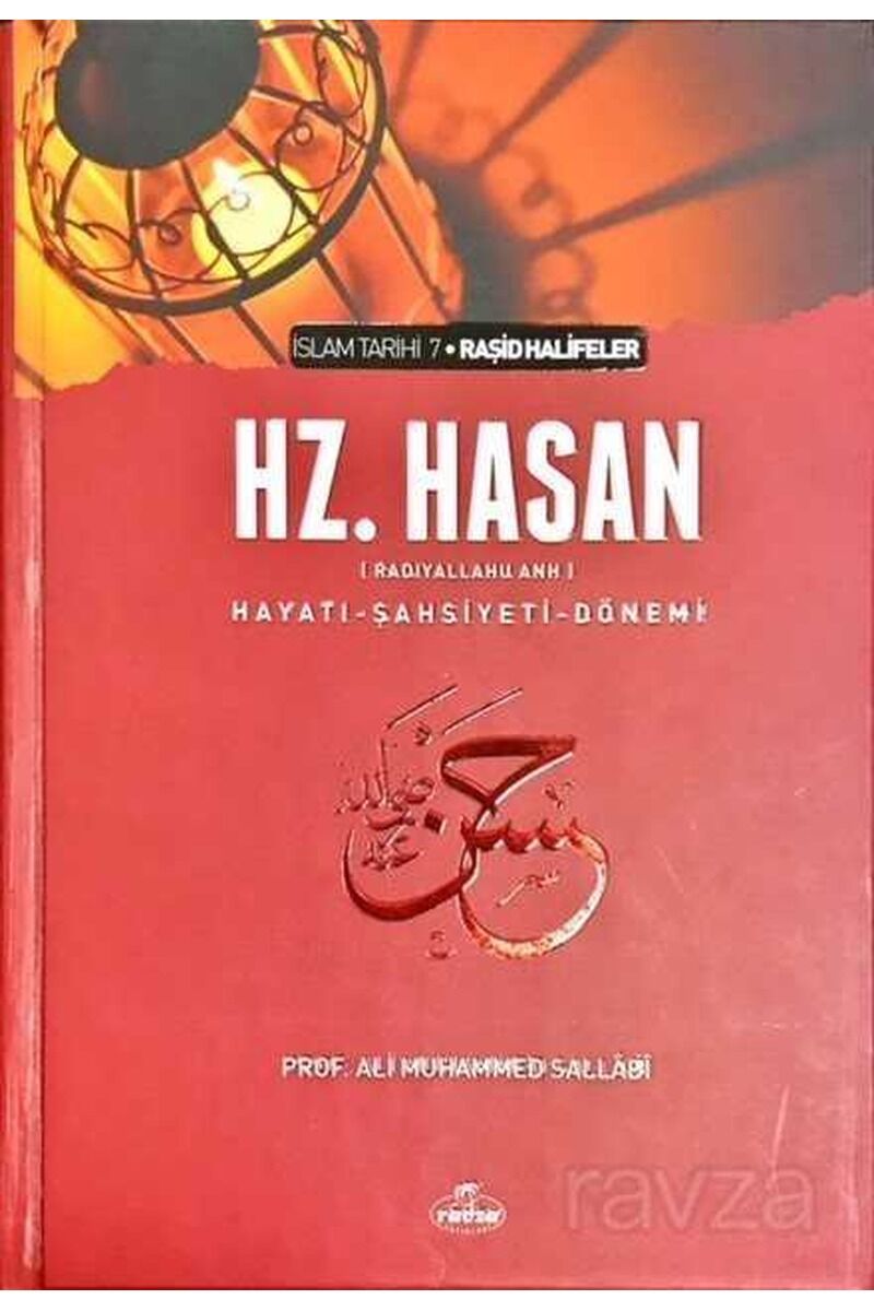 Hz. Hasan (ra) Hayatı Şahsiyeti ve Dönemi (Ciltli)