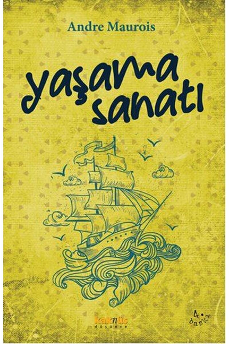 Yaşama Sanatı, Clz - ANDRE MAUROIS