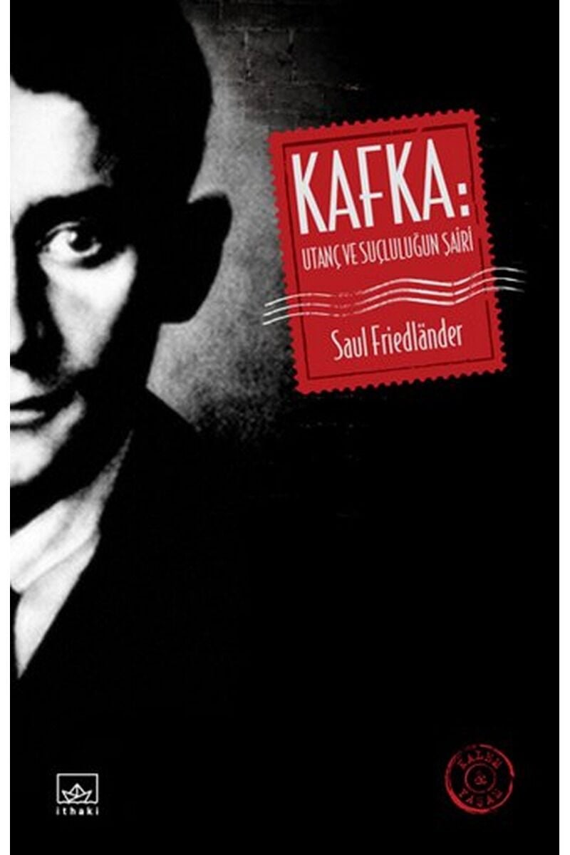Kafka: Utanç ve Suçluluğun Şairi, Clz - SAUL FRIEDLANDER