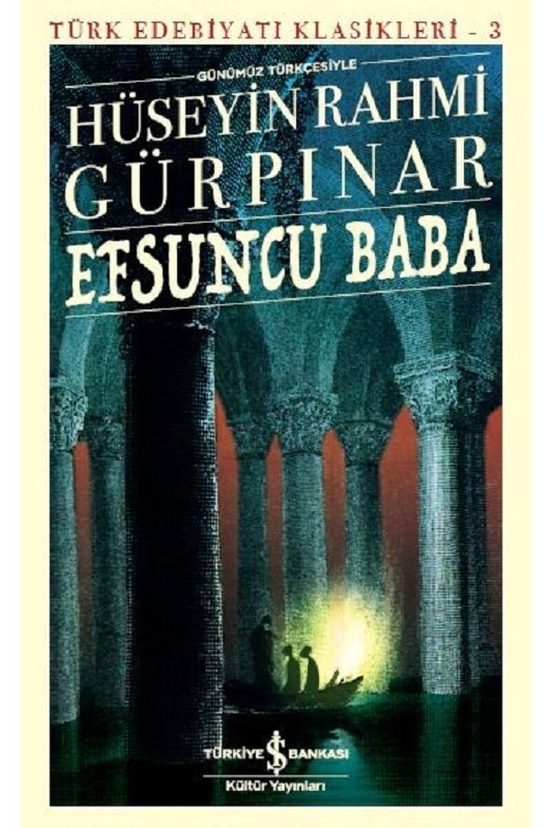 Efsuncu Baba-Türk Edebiyatı Klasikl, Clz - HÜSEYIN RAHMI GÜRPINAR