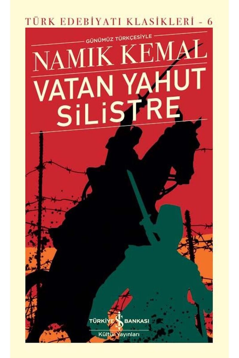 Vatan Yahut Silistre-Türk Edebiyatı, Clt - NAMIK KEMAL