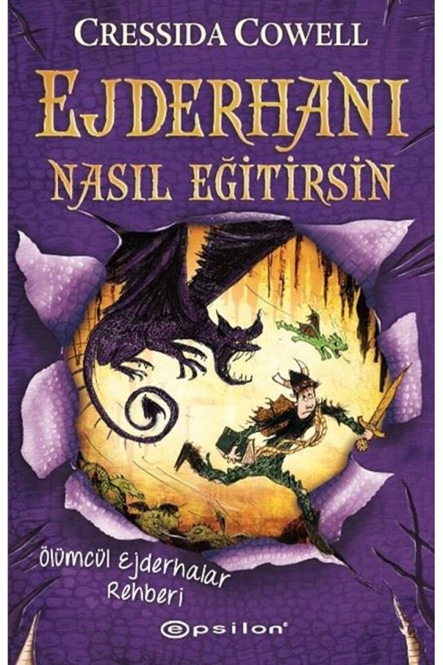 Ejderhanı Nasıl Eğitirsin 6-Ölümcül, Clz - CRESSIDA COWELL