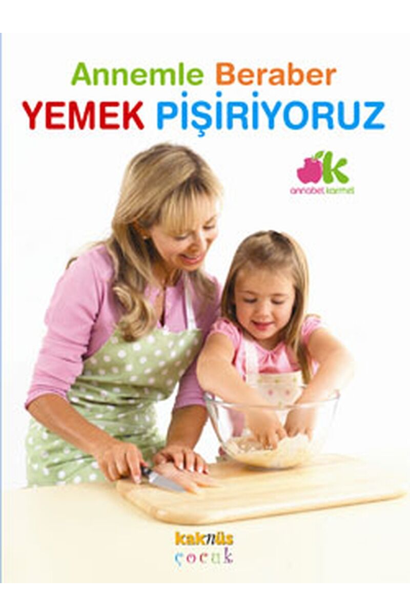 Annemle Beraber Yemek Pişiriyoruz, Clz - ANNABEL CARMEL