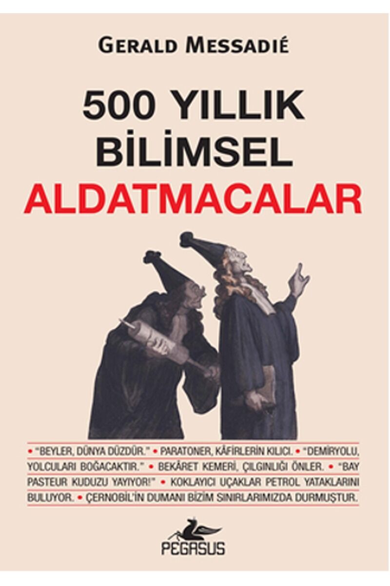 500 Yıllık Bilimsel Aldatmacalar, Clz - GERALD MESSADIE