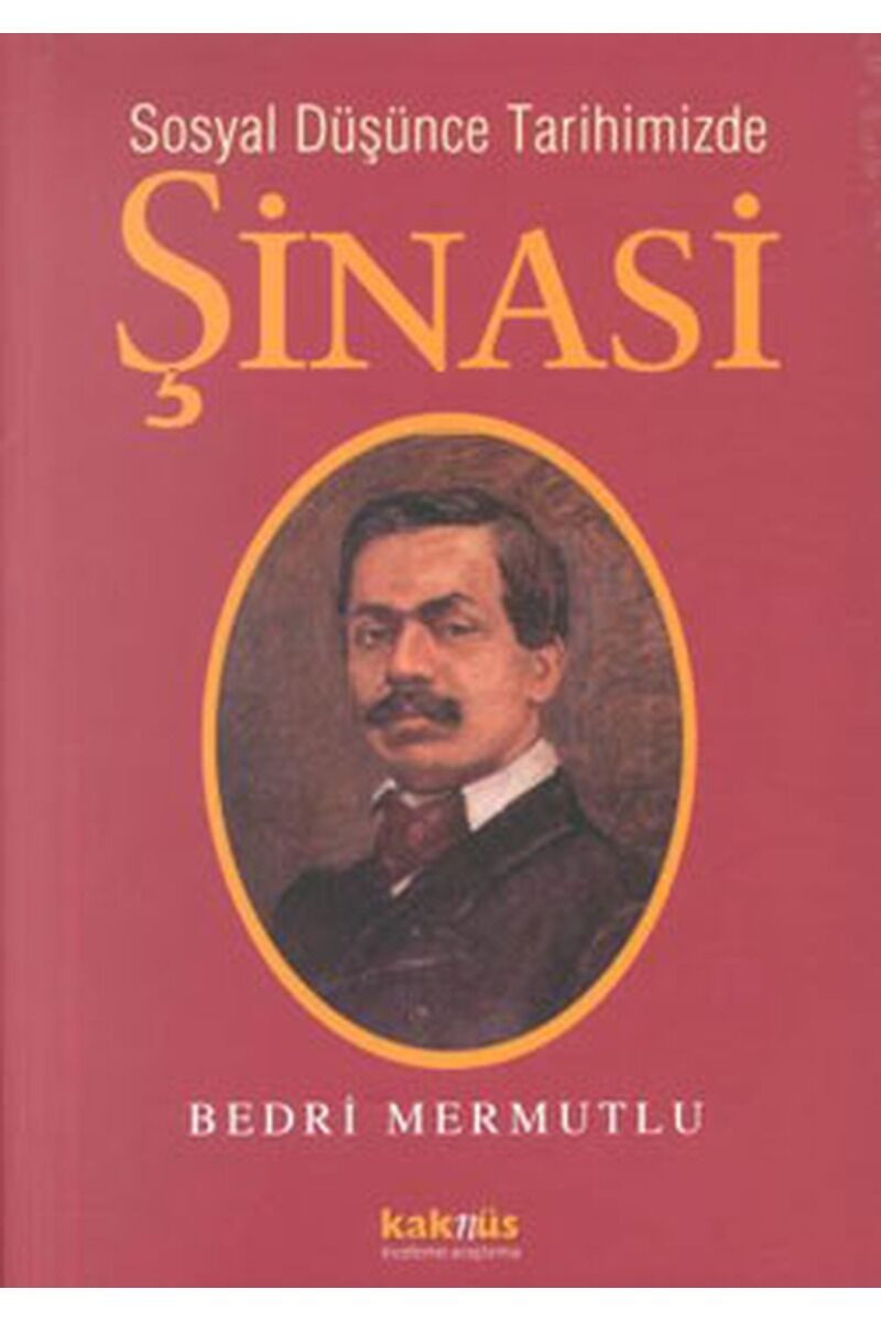 Sosyal Düşünce Tarihimizde Şinasi, Clz - BEDRI MERMUTLU