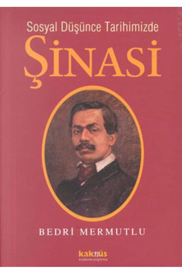Sosyal Düşünce Tarihimizde Şinasi, Clz - BEDRI MERMUTLU