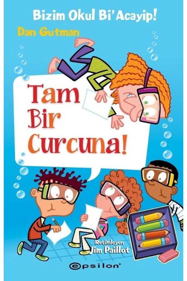 Tam Bir Curcuna!-Bizim Okul Bi'Acay, Clt - DAN GUTMAN