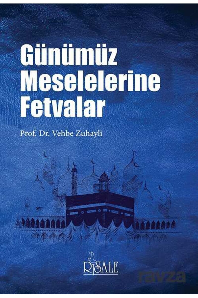 Çağımız Meselelerine Fetvalar