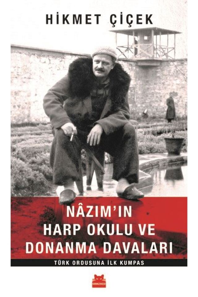 Nazım'ın Harp Okulu ve Donanma Dava, Clz - HIKMET ÇIÇEK