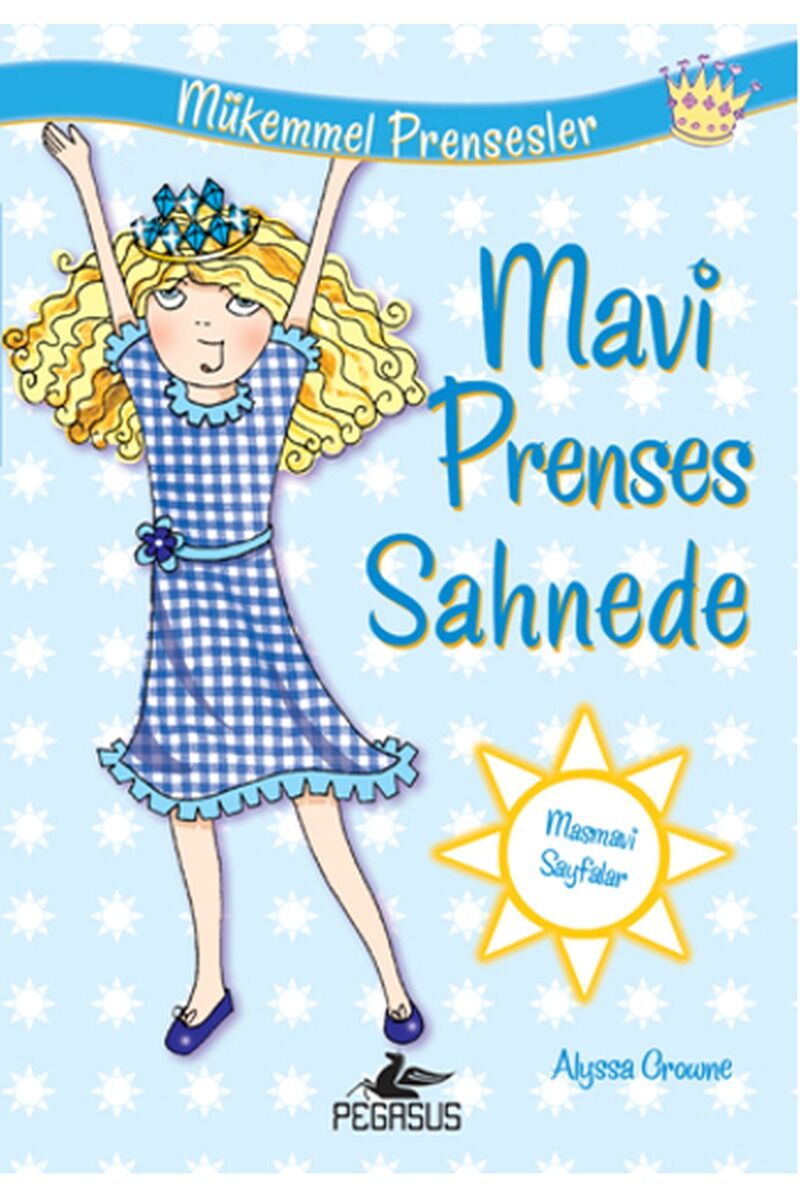Mavi Prenses Sahnede Mükemmel Prens, Clz - ALYSSA CROWNE