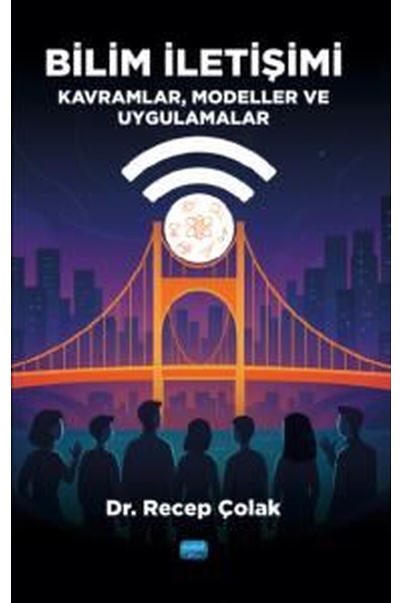Bilim İletişimi-Kavramlar, Modeller, Clz - RECEP ÇOLAK