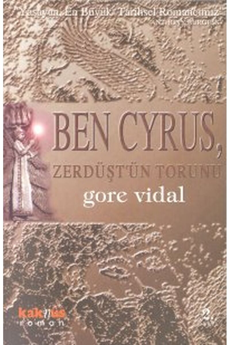 Ben Cyrus, Zerdüşt'ün Torunu, Clz - BETÜL BILIKTÜ