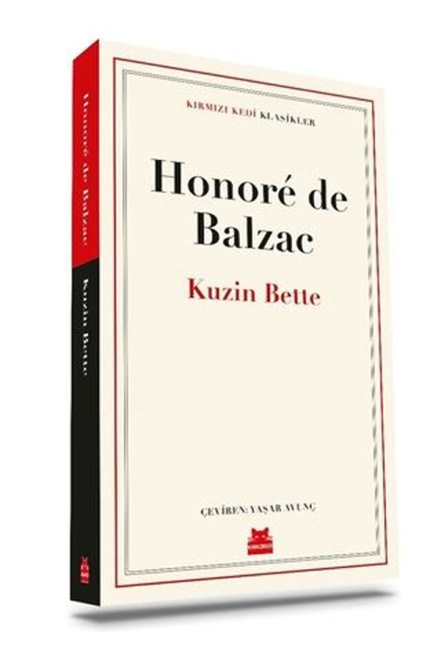 Kuzin Bette-Kırmızı Kedi Klasikler, Clz - HONORE DE BALZAC