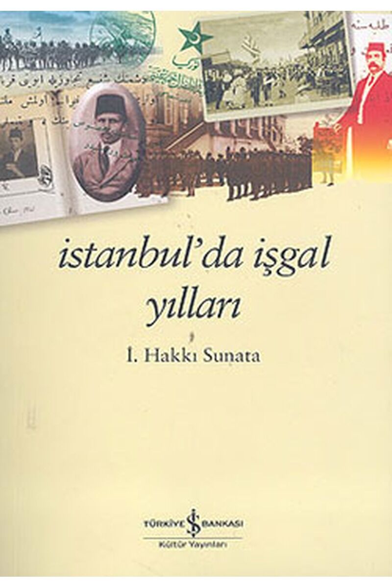 İstanbul'da İşgal Yılları, Clz - İ.HAKKI SUNATA