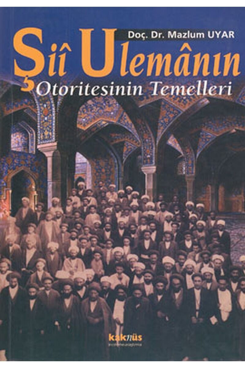 Şii Ulemanın Otoritesinin Temelleri, Clz - BIRCAN TORĞUT