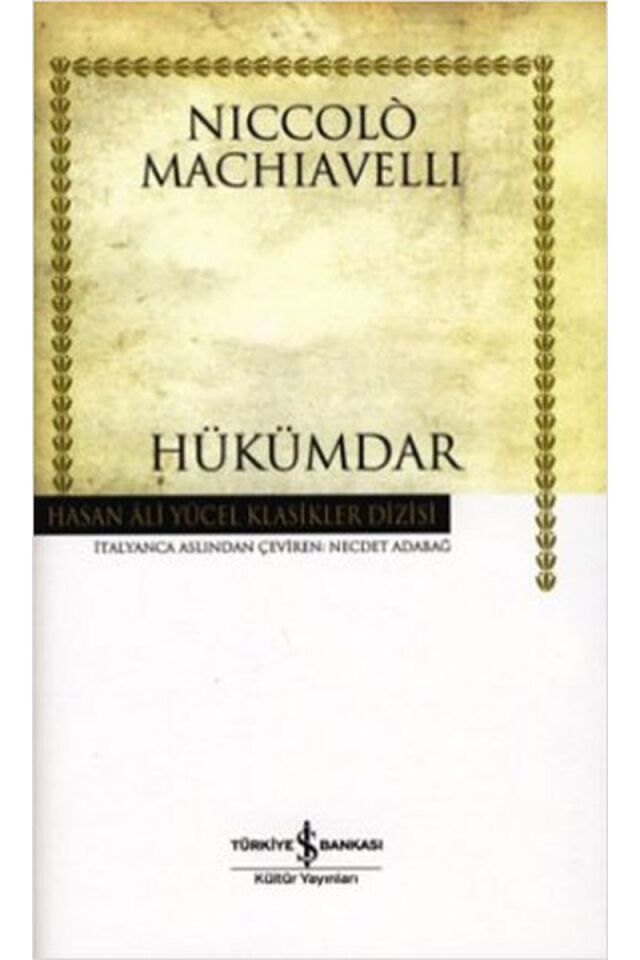 Hükümdar-Hasan Ali Yücel Klasikleri, Clz - NICCOLO MACHIAVELLI