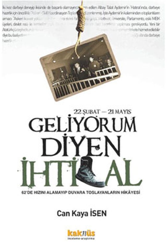 22 Şubat-22 Mayıs Geliyorum Diyen İ, Clz - CAN KAYA İSEN