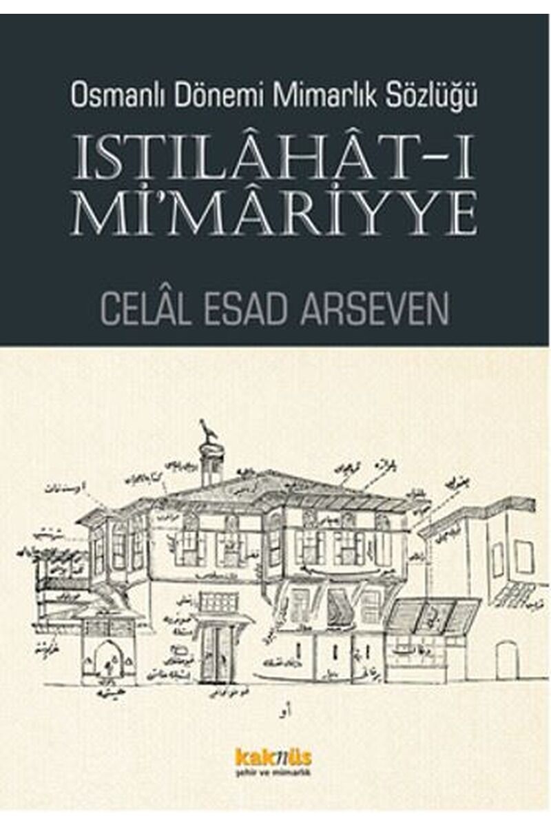 Osmanlı Dönemi Mimarlık Sözlüğü, Clz - CELAL ESAD ARSEVEN