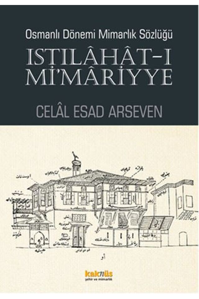 Osmanlı Dönemi Mimarlık Sözlüğü, Clz - CELAL ESAD ARSEVEN