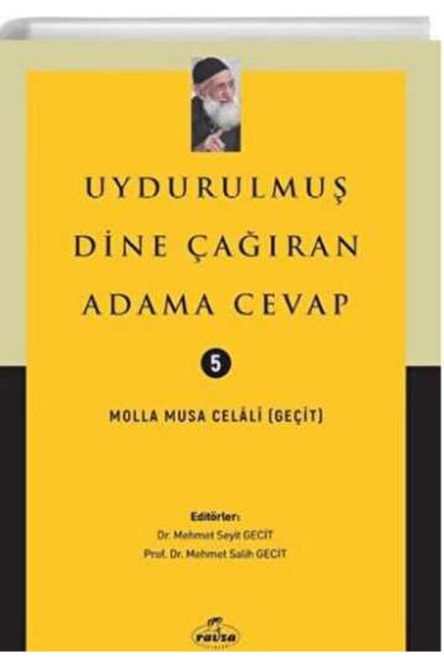 Uydurulmuş Dine Çağıran Adama Cevap