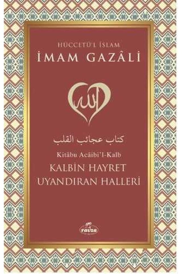 Kalbin Hayret Uyandıran Halleri