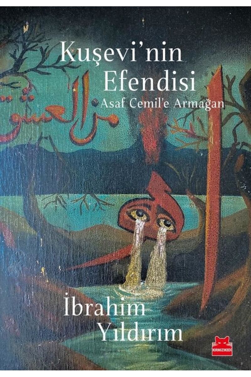 Kuşevi'nin Efendisi-Asaf Cemil'e Ar, Clz - İBRAHIM YILDIRIM