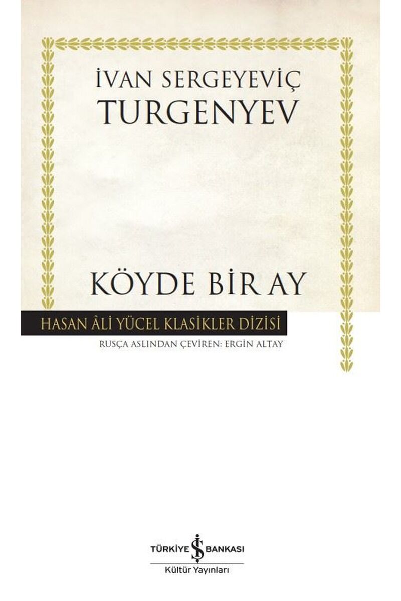 Köyde Bir Ay, Clt - İVAN SERGEYEVIÇ TURGENYEV