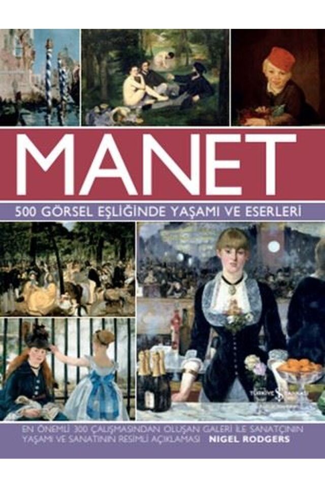 Manet-500 Görsel Eşliğinde Yaşamı v, Clt - NIGEL RODGERS